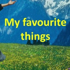 My Favourite Things - SE England District Event 2016