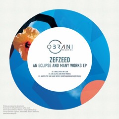 [OBRANI001] Zefzeed - An Eclipse And Many Works