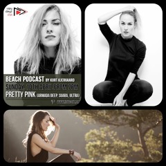 Beach Podcast Special Mixed by Pretty Pink