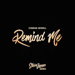 Conrad Sewell - Remind Me (Steve James Remix)