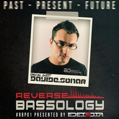 Reverse Bassology Podcast Episode 1: Feat. Davide Sonar