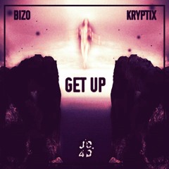 Bizo x Kryptix- Get Up