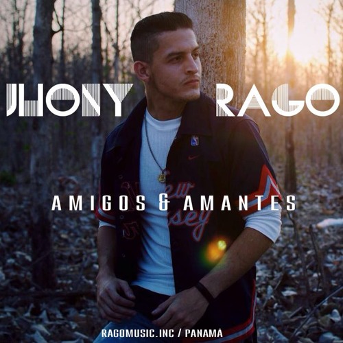 Jhony Rago - Amigos & Amantes