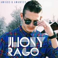 Jhony Rago- Amigos & Amantes