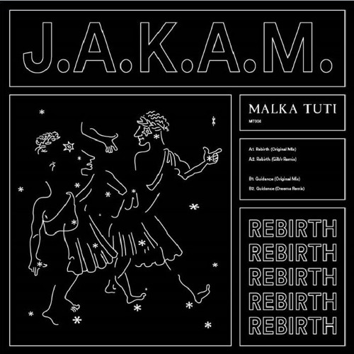 PREMIERE : J.A.K.A.M. - Rebirth (Gilb'R Remix)