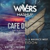 MATTN & Futuristic Polar Bears vs Maestro Harrell & Maurice West - Cafe Del Poseidon (Wavers Mashup)