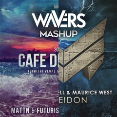 MATTN & Futuristic Polar Bears vs Maestro Harrell & Maurice West - Cafe Del Poseidon (Wavers Mashup)