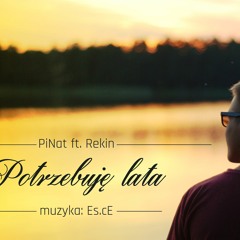 Potrzebuję Lata (ft. Rekin, instr. Es.cE)
