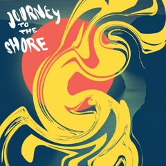 Journey To The Shore - Bitchslap Magazine mix