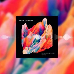 Louis The Child - It's Strange Ft. K.Flay (Gianni Kosta Remix)