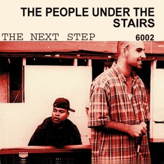 People Under The Stairs Slow Bullet