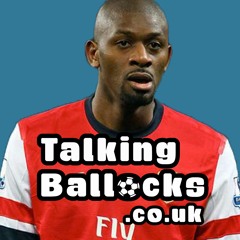 Talking Ballocks Podcast #27 - "Abu Dhabi:Abou Diaby"