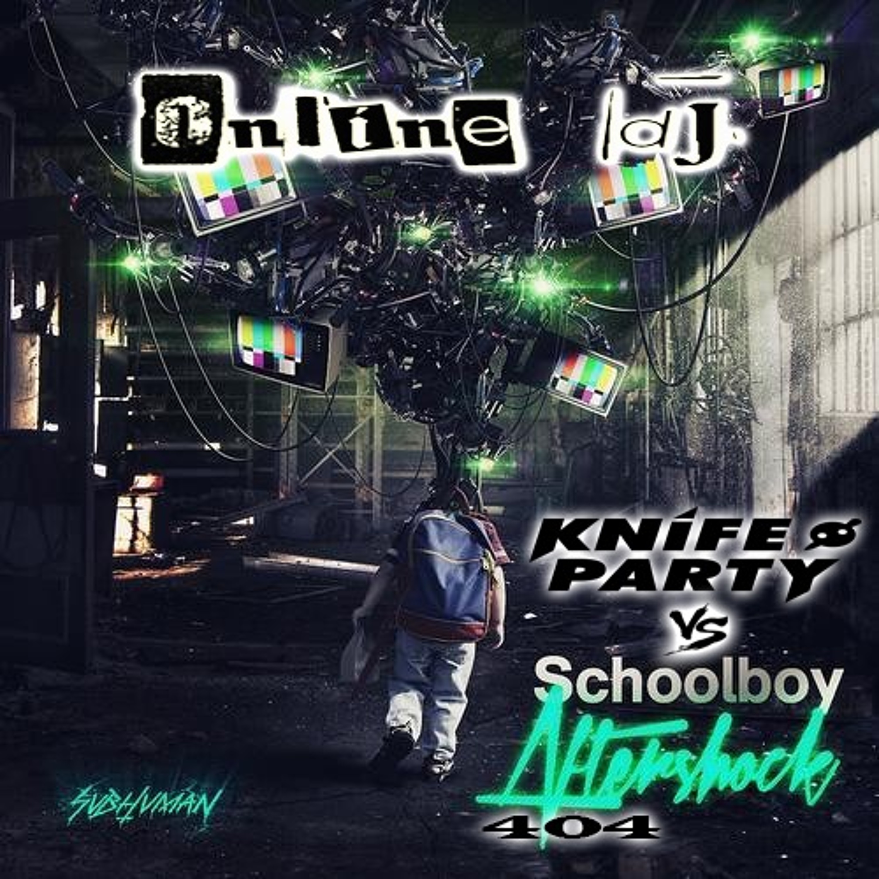 SCHOOLBOY - 404 AFTERSHOCK ( ONLINE DJ MASHUP )