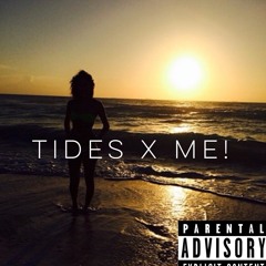 Tides - Me! (Prod. Gene Thompson)