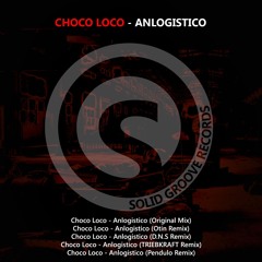 Anlogistico (D.N.S Remix)