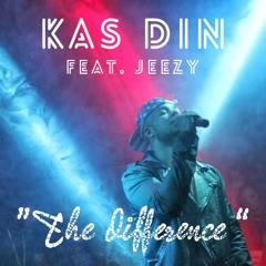 THE DIFFERENCE ft. Jezzy