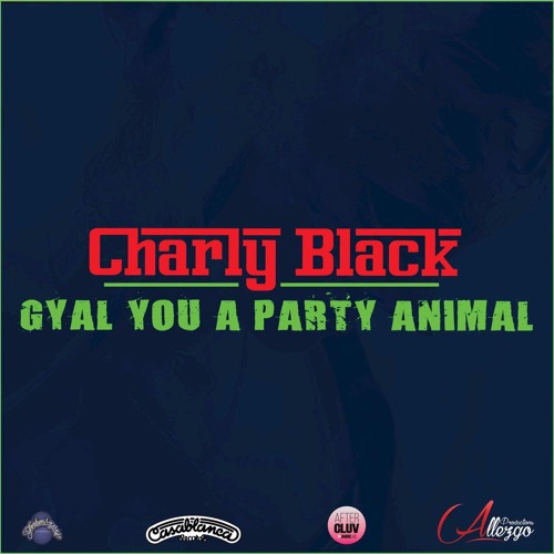[128 - 101] Gyal You A Party Animal - Charly Black ¨@Acapella¨[Pierz RemiX]