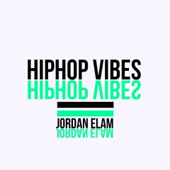 Jordan Elam - Hiphop Vibes