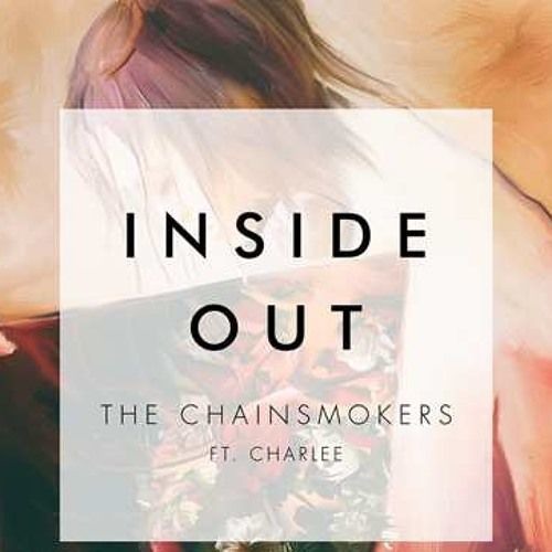 Stream The Chainsmokers Inside Out (Remix) by Nicolas Diaz Listen