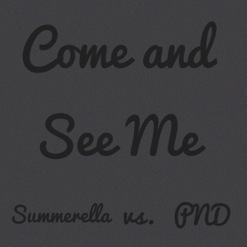 summerella come see me download