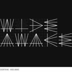 Wide Awake (beat prod.ill will beatz)