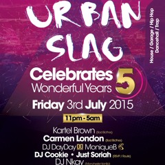 Urban Slag - 5th Birthday Mixed By Resident DJ Day Day