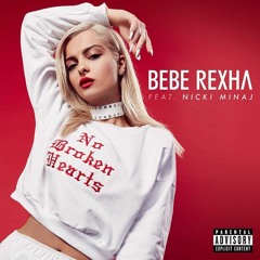 Bebe Rexha feat. Nicki Minaj - "No Broken Hearts" **FREE DOWNLOAD**[2016]