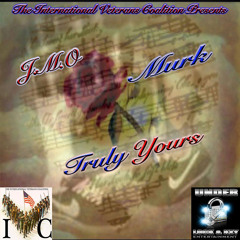 TRULY YOURS BY JMO & MURK