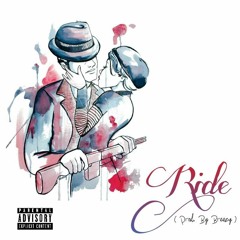 Ride - SelfMade ( Prod. By Breezy)