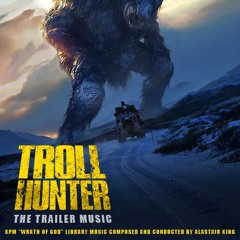 "TROLL HUNTERS" Trailer Music - Actual title: "Wrath of God" (2010 - Trailer Music) by Alistair King