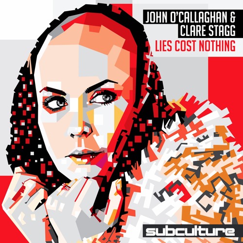 John O'Callaghan, Clare Stagg - Lies Cost Nothing (Chillout Mix)