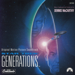 Star Trek: Generations Overture - Dennis McCarthy