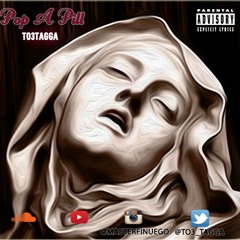 Pop A Pill Prod. By To3tagga X Tuk from AuxChords