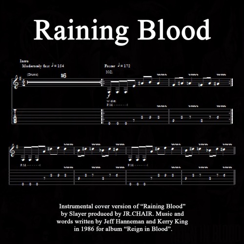 Raining blood. Slayer raining Blood. Raining Blood табы. Slayer raining Blood Tabs. Slayer raining Blood Ноты.