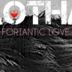 Caothan - Fortanic Love (Official)
