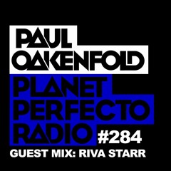 Planet Perfecto Show 284 ft.Paul Oakenfold