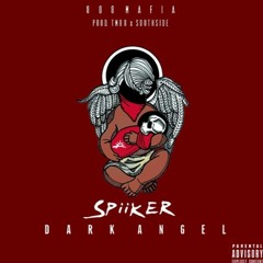 Dark Angel Prod By Tm88 & Southside
