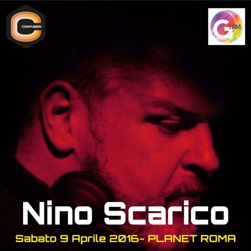 Stream Nino Scarico -GIAM- PLANET ROMA 09 04 16- CONFUSION ROMA by  CONFUSION ROMA | Listen online for free on SoundCloud