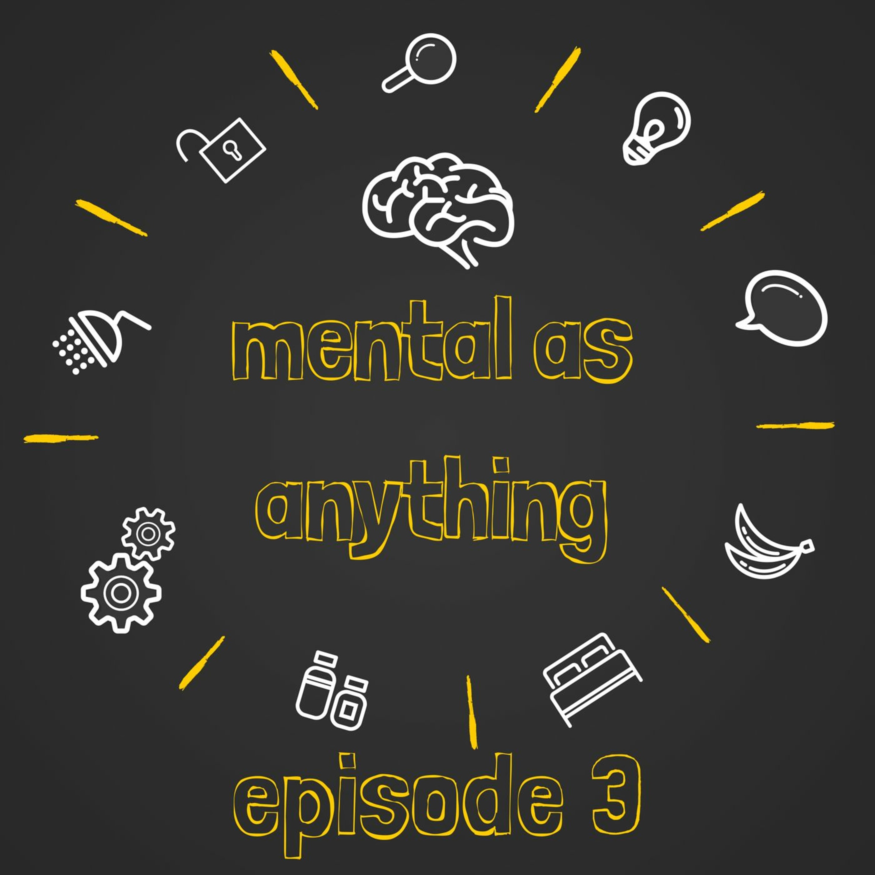 Mental As Anything PODCAST 03 episode artwork