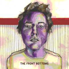 Today Is Not Real // The Front Bottoms