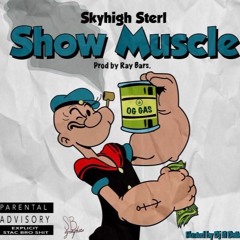 Show Muscle (prod. by Ray Bars)