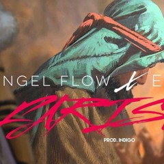 Angel flow FT Elian NR - Fariseo ( Prod By Indigo )