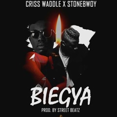 Criss Waddle X StoneBwoy - Bie Gya (OpenFire) (Prod By Streetbeatz)