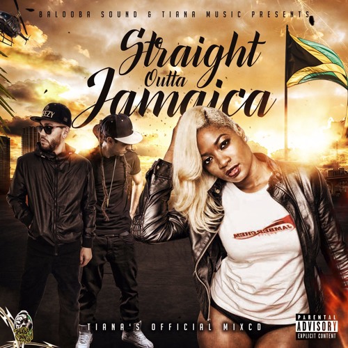 TIANA OFFICIAL MIXCD > STRAIGHT OUTTA JAMAICA < (SINGLE TRACK)