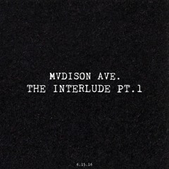 The Interlude pt.1 (snippet)