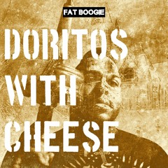 @FatBoogie214 "Doritos with Cheese" Prod By; @TwooHidinBeats