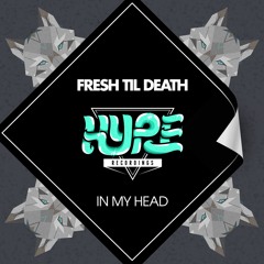 In My Head (Original Mix)*Hype Recordings* [Free Download]