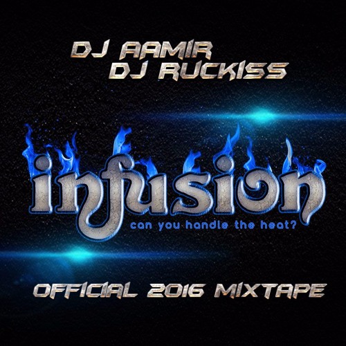 Infusion 2016 feat. DJ Ruckiss