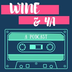 Wine & YA - Episode One: Is True Love Just for White Girls?