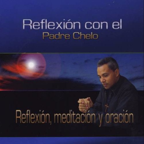 Stream episode Y me encontro Jesus- Reflexion con el Padre Chelo by  catolicosoy13 podcast | Listen online for free on SoundCloud